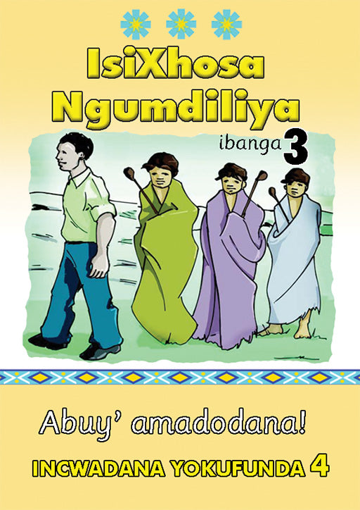 Isixhosa Ngumdiliya Grade 3 Reader Level 4