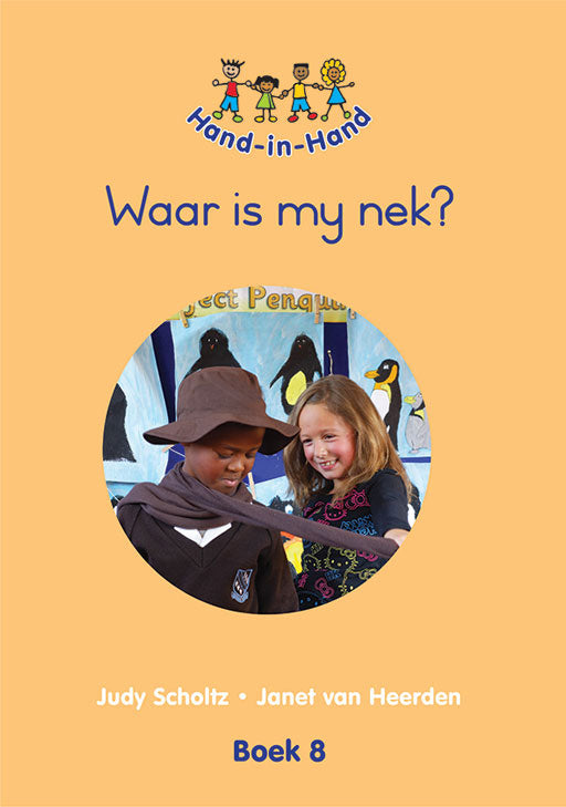 Hand In Hand Grade R (Afrik) (Bb) Bk 8: Waar Is My Nek