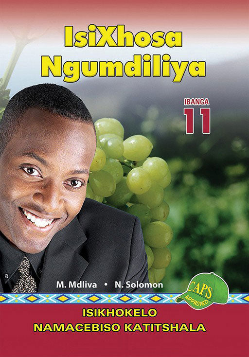 Isixhosa Ngumdiliya Grade 11 Teacher'S Guide