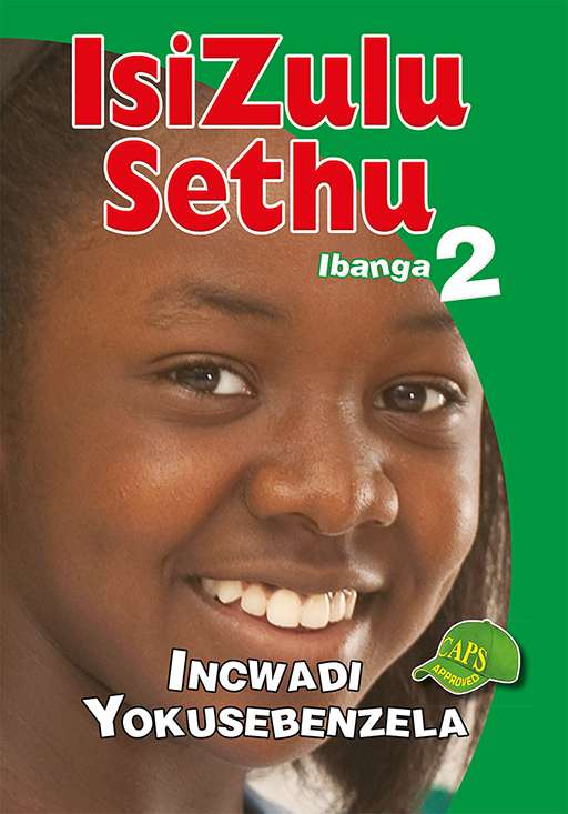 Isizulu Sethu Grade 2 Workbook