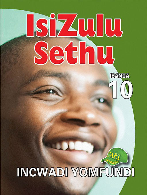Isizulu Sethu Grade 10 Learner'S Book