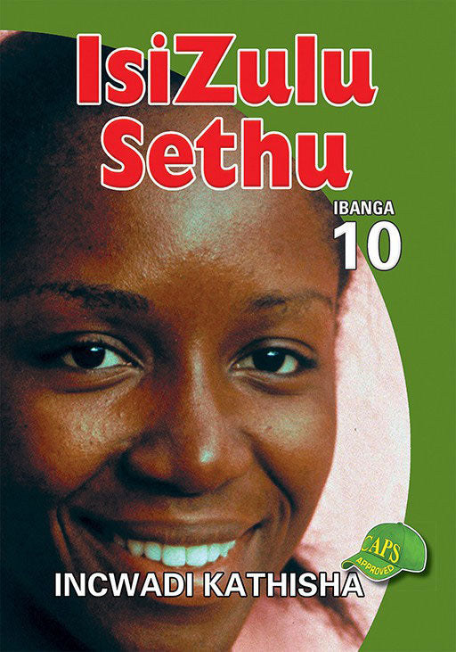 Isizulu Sethu Grade 10 Teacher'S Resource