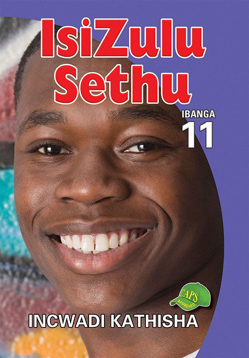 Isizulu Sethu Grade 11 Teacher'S Guide