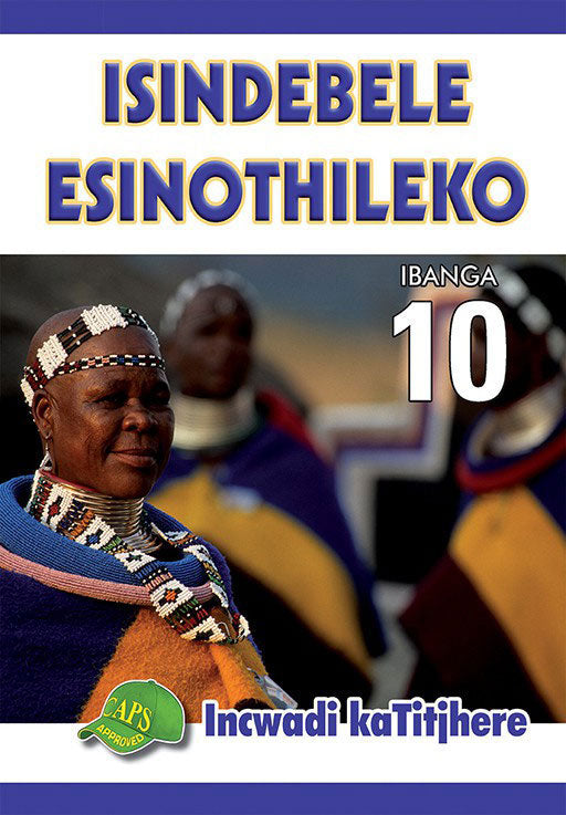 Isindebele Esinothileko Gr 10 Teacher Resource