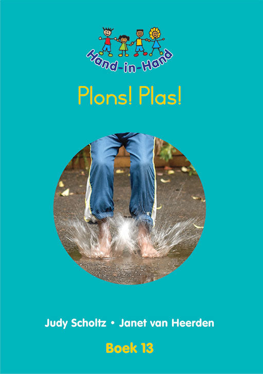 Hand In Hand Grade R (Afrik) (Bb) Bk 13: Plons! Plas!