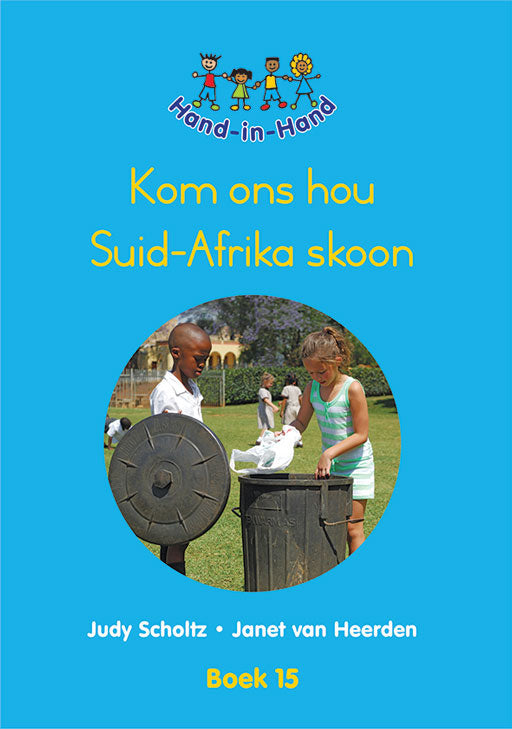 Hand In Hand Grade R (Afrik) (Bb) Bk 15: Kom Ons Hou Sa ...