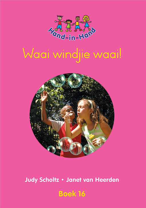 Hand In Hand Grade R (Afrik) (Bb) Bk 16: Waai Winkie Waai!