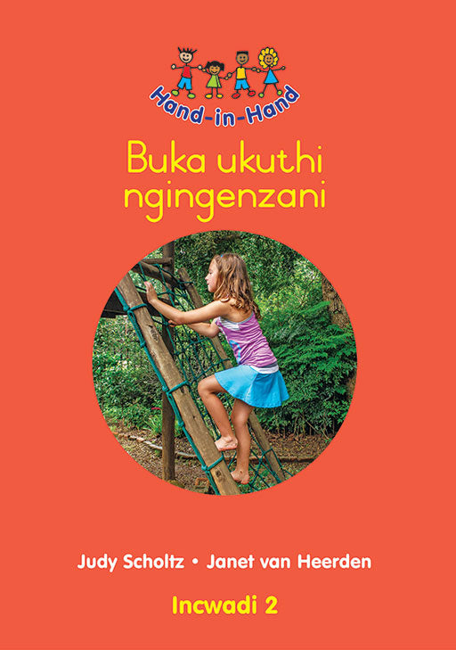 Hand In Hand Grade R (Zulu) (Bb) Bk 2: Buka Ukuthi Ngingen..