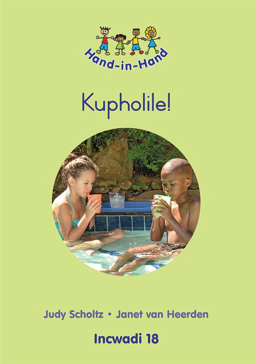 Hand In Hand Grade R (Zulu) (Bb) Bk 18: Kupholile!
