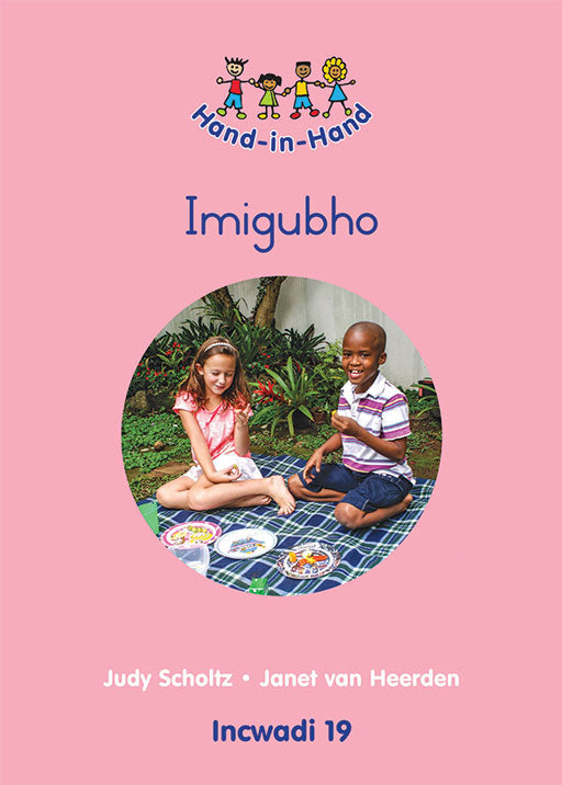 Hand In Hand Grade R (Zulu) (Bb) Bk 19: Imigubho