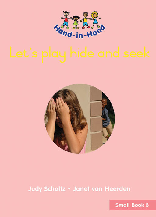 Hand In Hand Grade R (Sb) Bk 3: Lets Play Hide And Seek