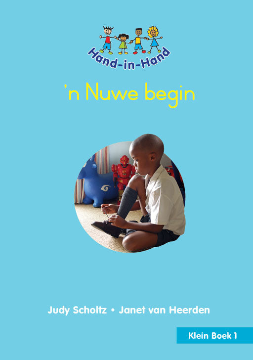 Hand In Hand Grade R (Afrik) (Sb) Bk 1: 'N Nuwe Begin