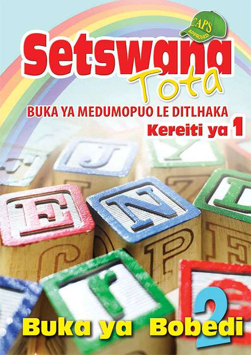 Setswana Tota Phonic Programme Grade 1 Workbook 2