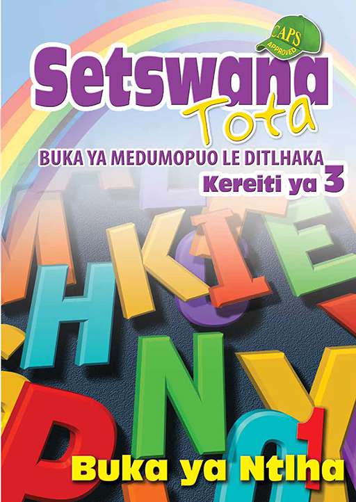 Setswana Tota Phonic Programme Grade 3 Workbook 1