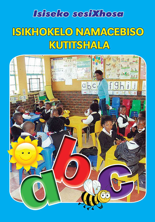 Isiseko Sesixhosa Grade R Isikhokelo Namacebiso Katitshala