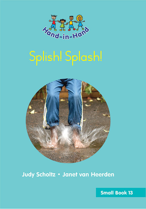 Hand In Hand Grade R (Sb) Bk 13: Splish! Splash!