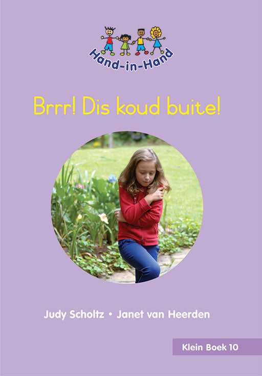 Hand In Hand Grade R (Afrik) (Sb) Bk 10: Brrr! Dis Koud Buit