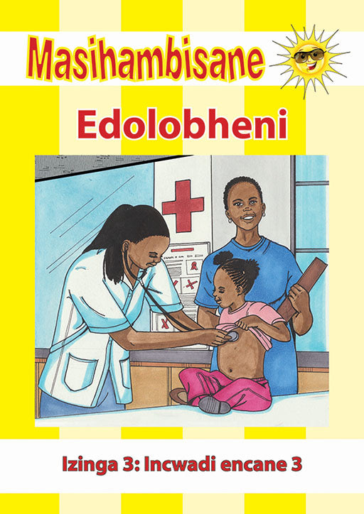Masihambisane Ibanga R Reader Bk 11: Edolobheni