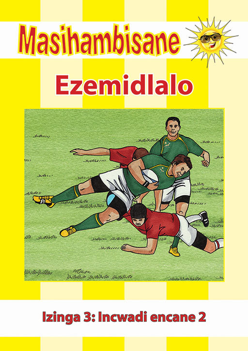 Masihambisane Ibanga R Reader Bk 10: Ezemidlalo