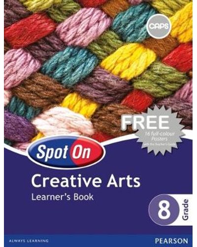 Spot On Creative Arts Grade 8 LB ISBN/SKU: 9780796235565