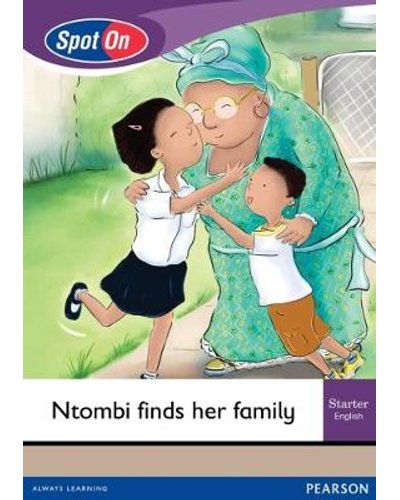Spot On English Grade 1 Starter Reader: Ntombi finds her Family Little Book ISBN/SKU: 9780796236807