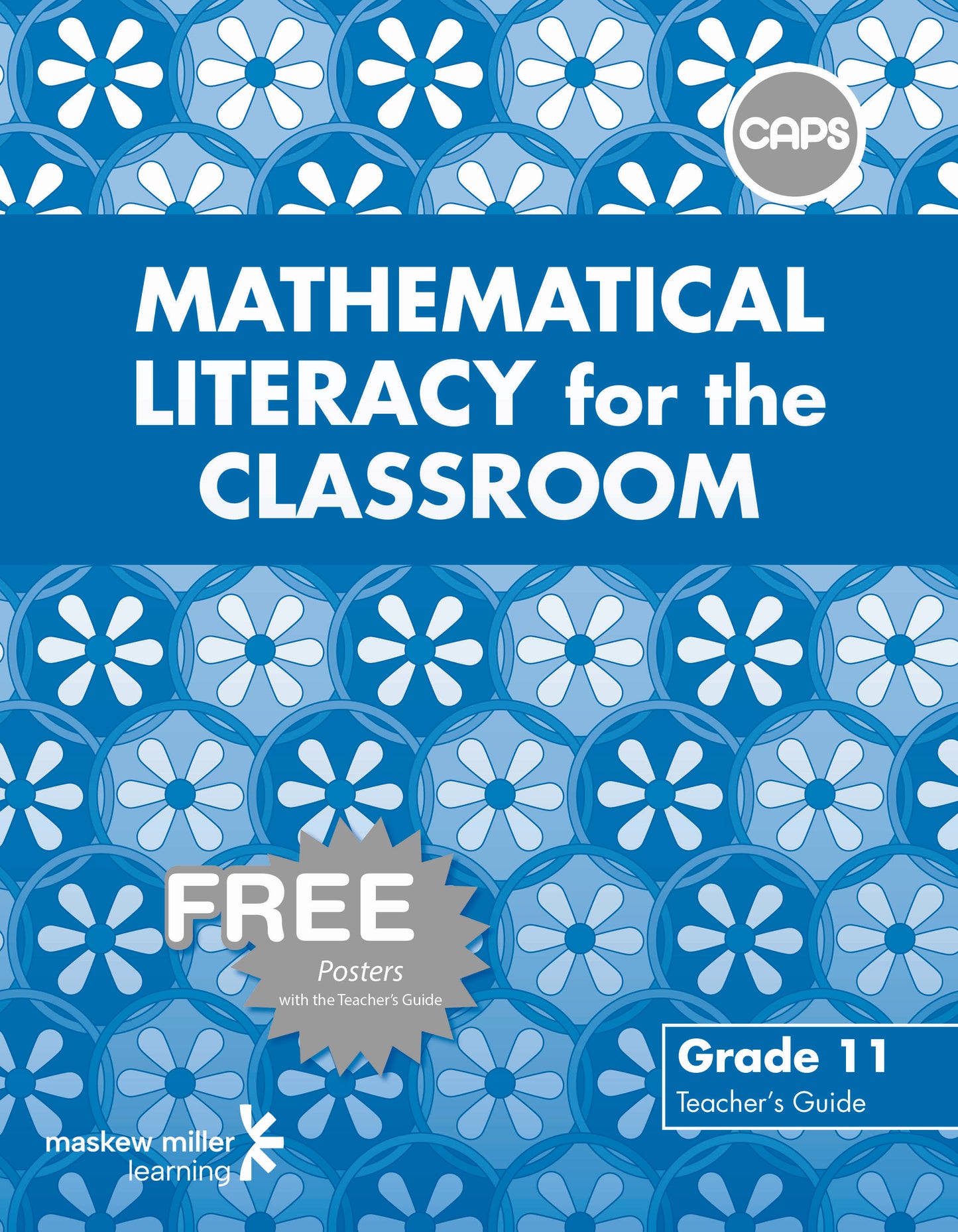 Mathematical Literacy for the Classroom Gr 11 TG & Free Poster pack ISBN/SKU: 9780796244055