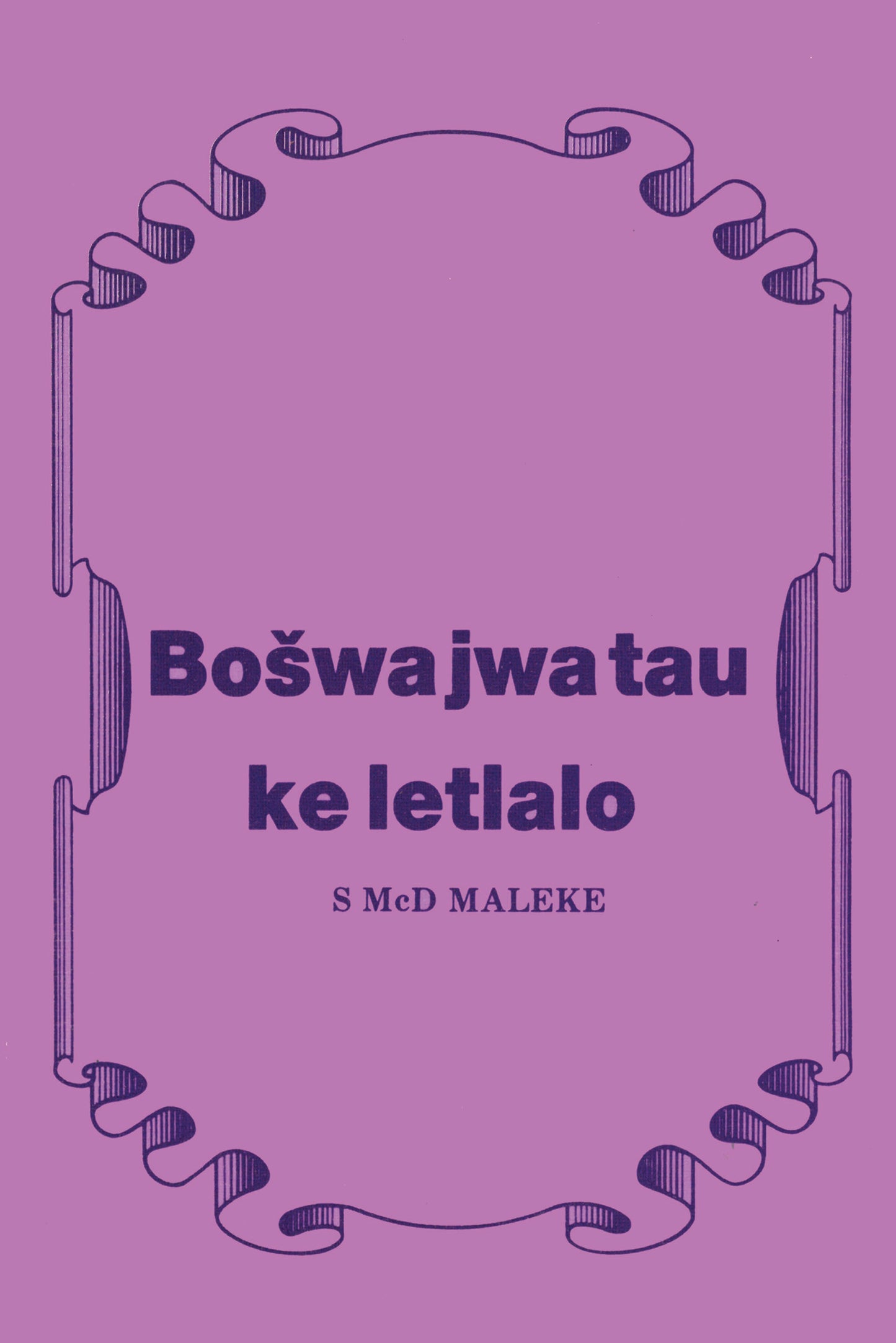 Boswa jwa tau ke letlalo ISBN/SKU: 9780798012997