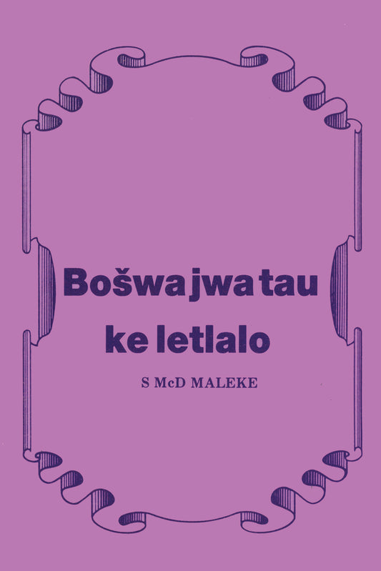 Boswa jwa tau ke letlalo ISBN/SKU: 9780798012997