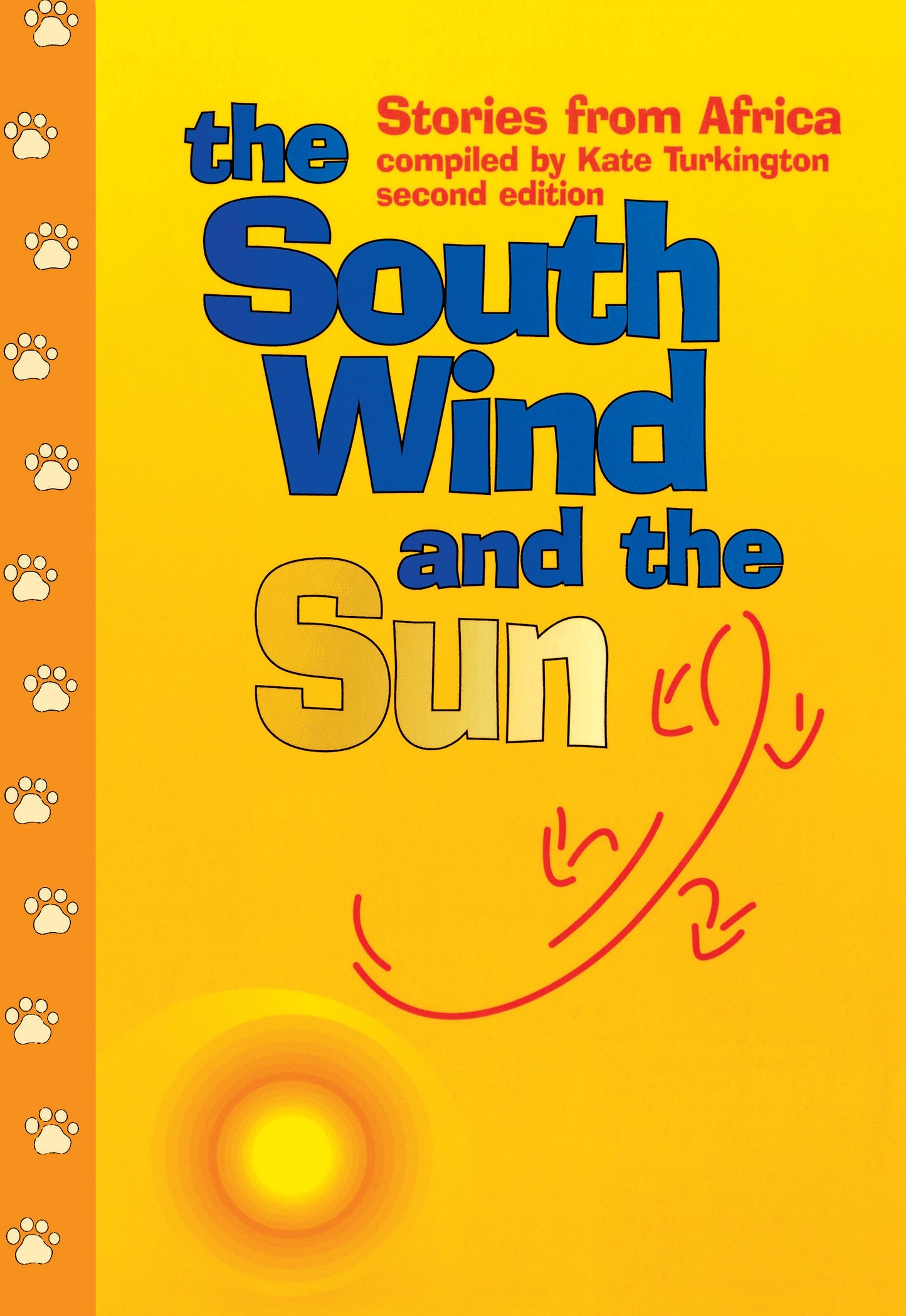 South wind and the sun, The (Second Edition) ISBN/SKU: 9780798643016