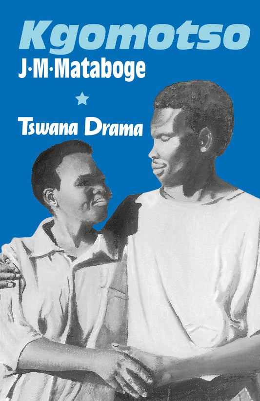 Kgomotso - Tswana Drama
