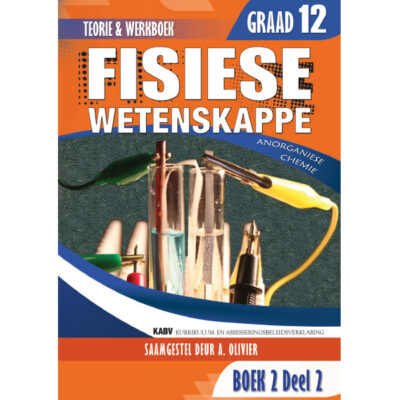 Fisiese Wetenskappe Gr 12 Boek 2 Deel 2 Anorganiese Chemie ISBN/SKU:9780992217389