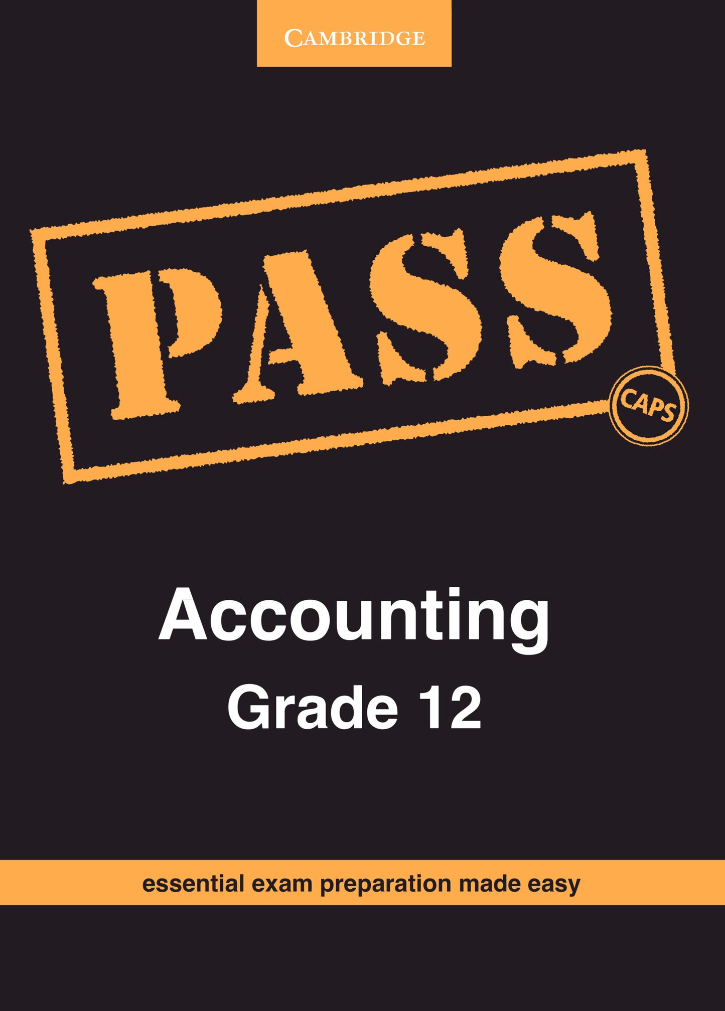 PASS Accounting Grade 12 ISBN/SKU:9781107425798