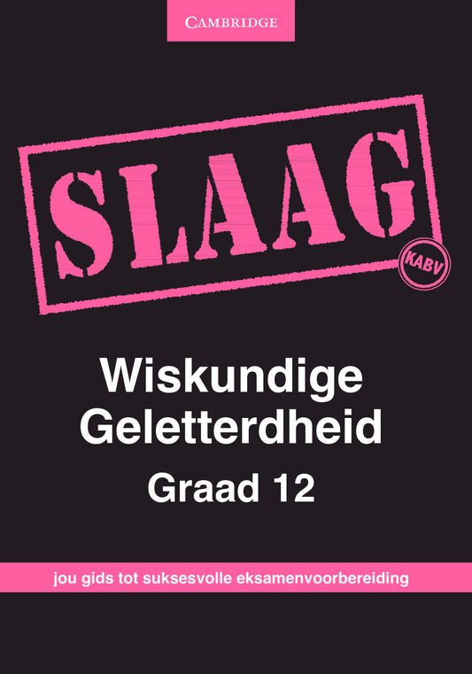 SLAAG Wiskundige Geletterdheid Graad 12 ISBN/SKU:9781107435568