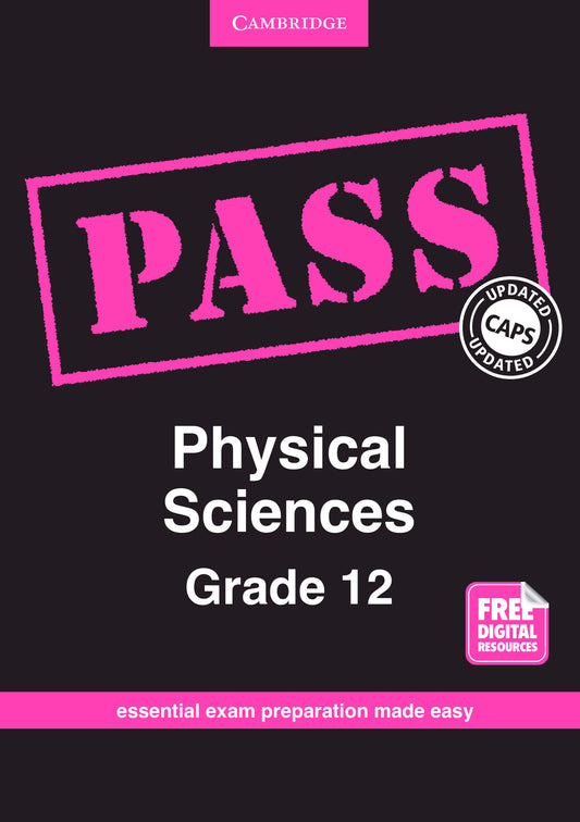 PASS Physical Sciences Grade 12 [digital] ISBN/SKU:9781107452367
