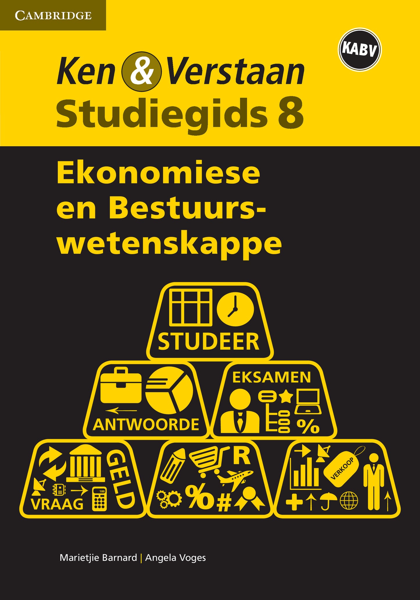 Ken & Verstaan Ekonomiese en Bestuurswetenskappe Graad 8 ISBN/SKU:9781107497276