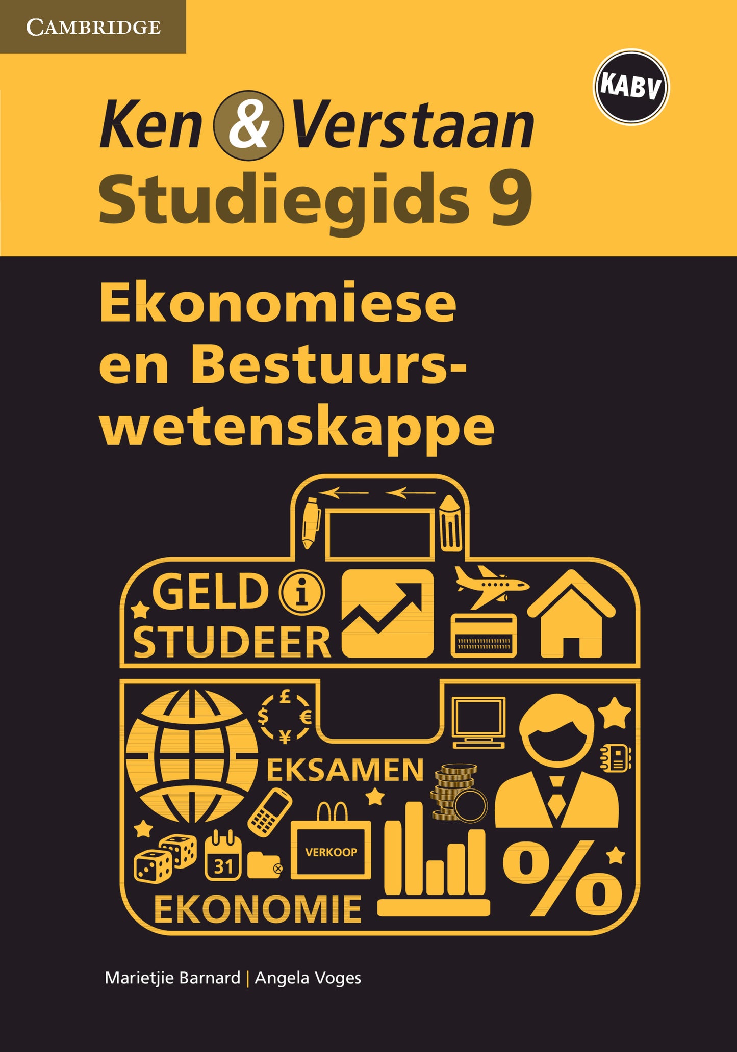 Ken & Verstaan Ekonomiese en Bestuurswetenskappe Graad 9 ISBN/SKU:9781107497313