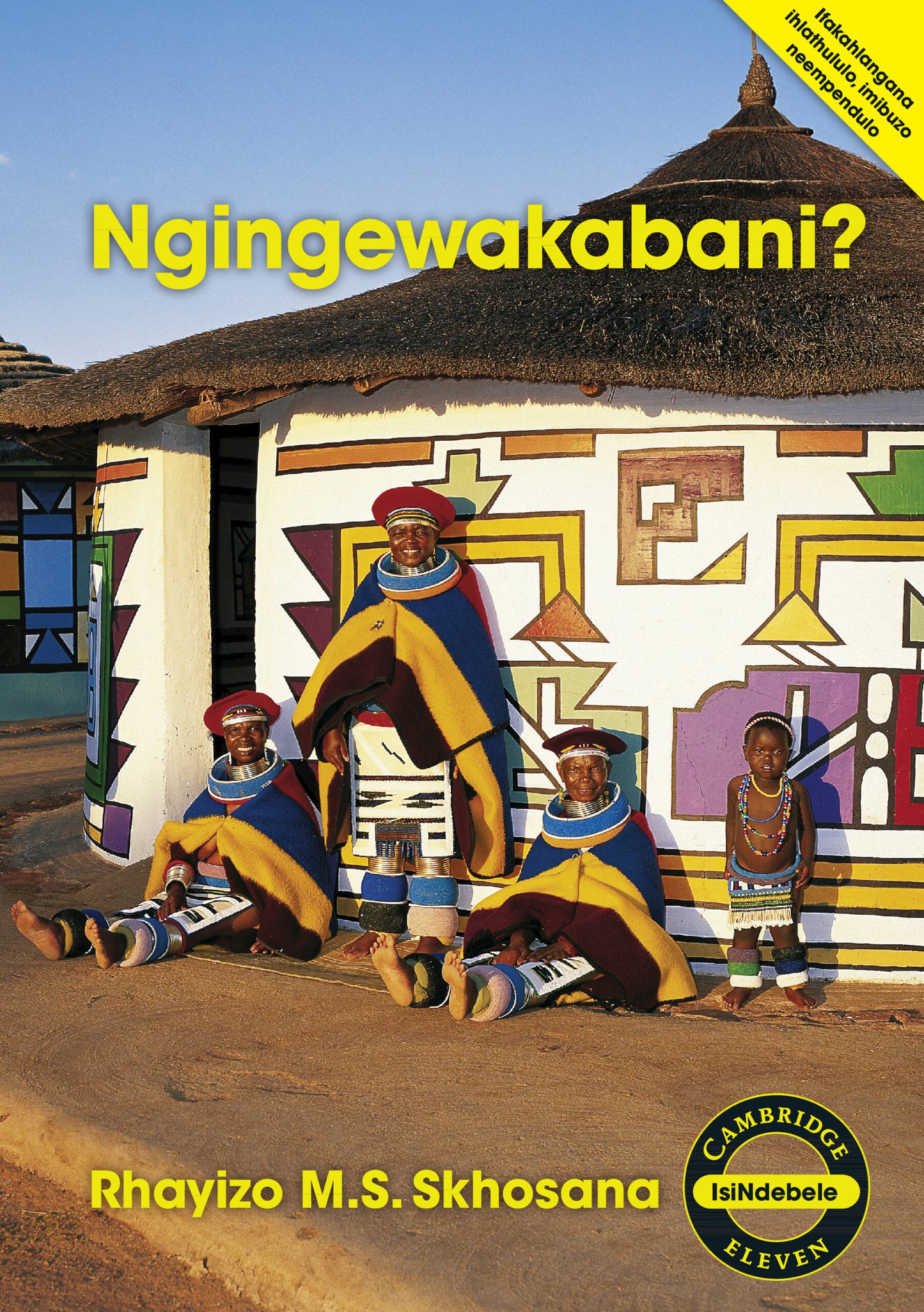 Ngingewakabani (IsiNdebele) ISBN/SKU:9781107524392