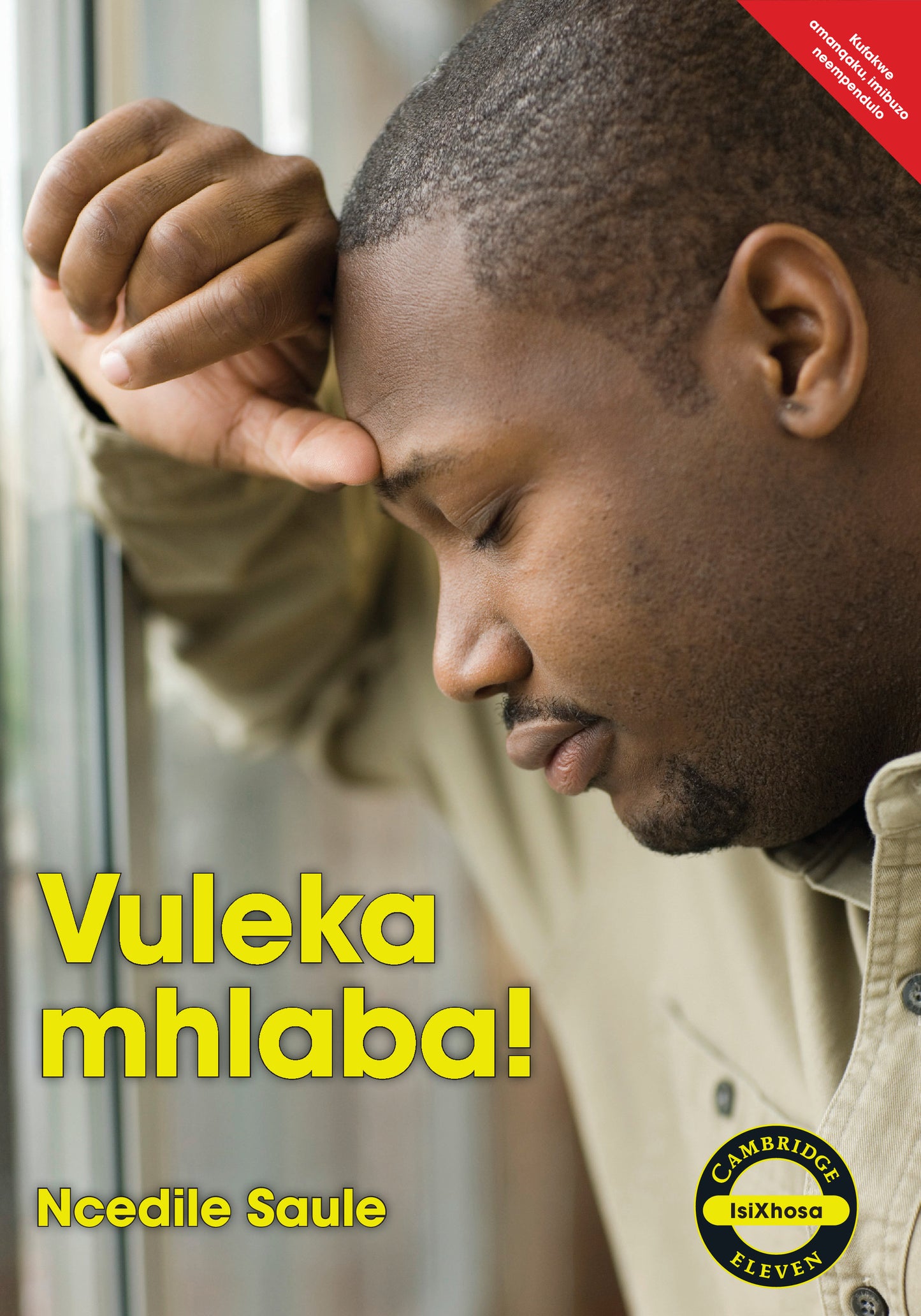 Vuleka mhlaba! (IsiXhosa) ISBN/SKU:9781107524552