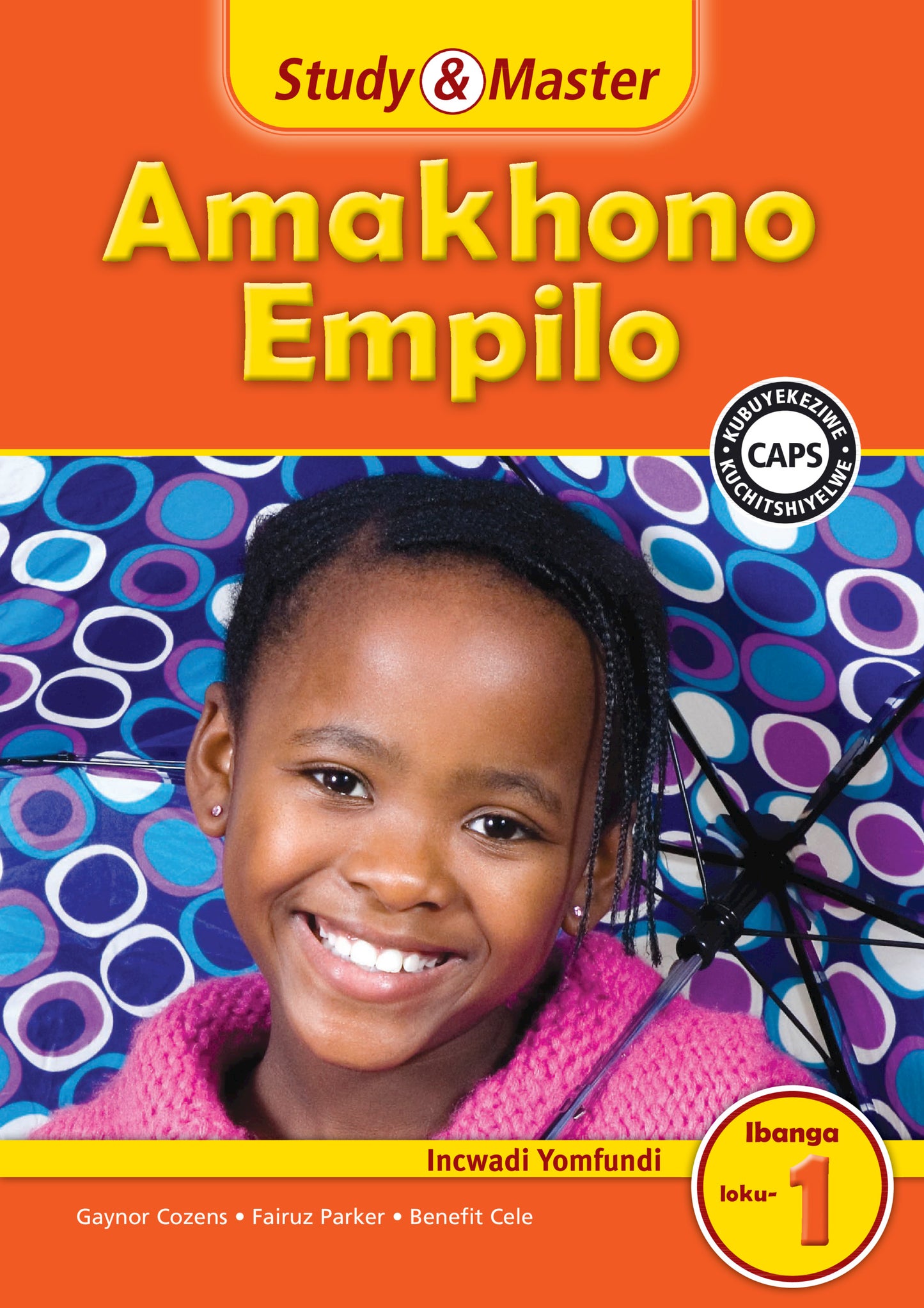 Study & Master Amakhono Empilo Incwadi Yomfundi Ibanga loku-1 ISBN/SKU:9781107602045