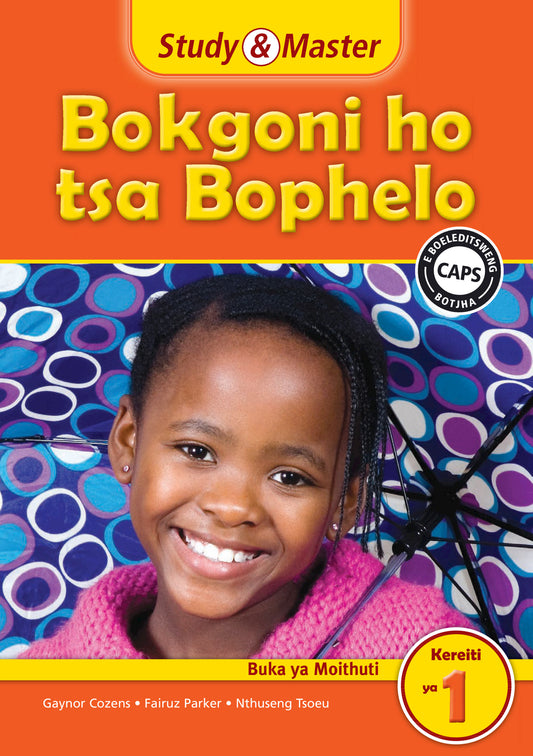 Study & Master Bokgoni ho tsa Bophelo Buka ya Moithuti Kereiti ya 1 ISBN/SKU:9781107602069