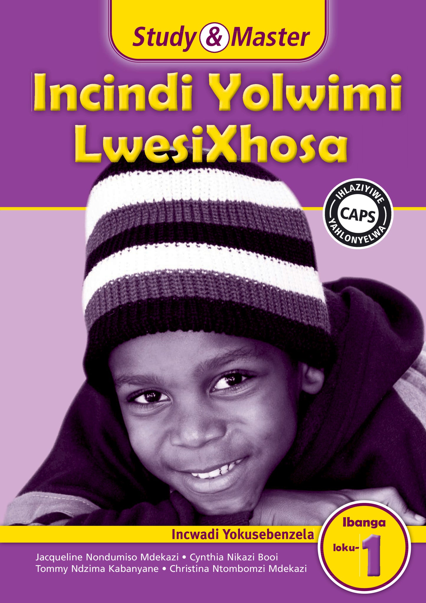 Incindi Yolwimi LwesiXhosa Incwadi Yokusebenzela Ibanga loku-1 ISBN/SKU:9781107605640