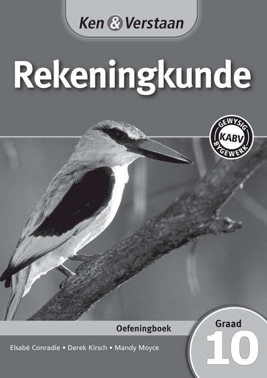 Ken & Verstaan Rekeningkunde Werkboek Graad 10 ISBN/SKU:9781107607880