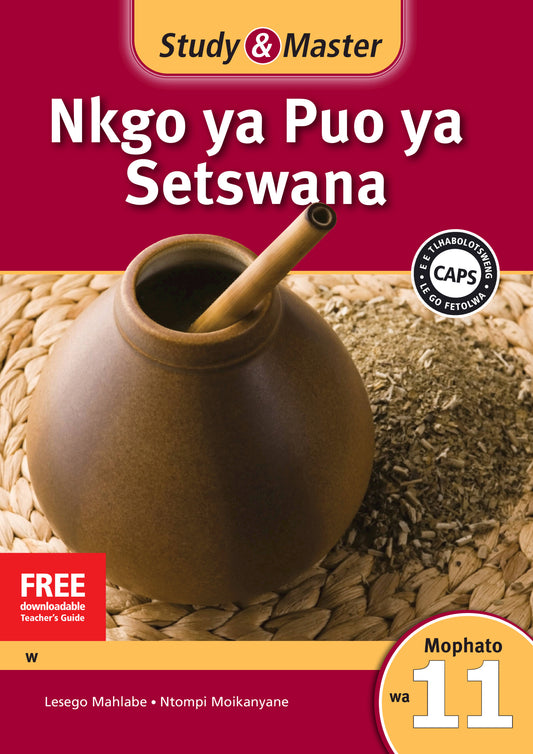 Study & Master Nkgo ya Puo ya Setswana Faele ya Morutabana Mophato wa 11 ISBN/SKU:9781107616196