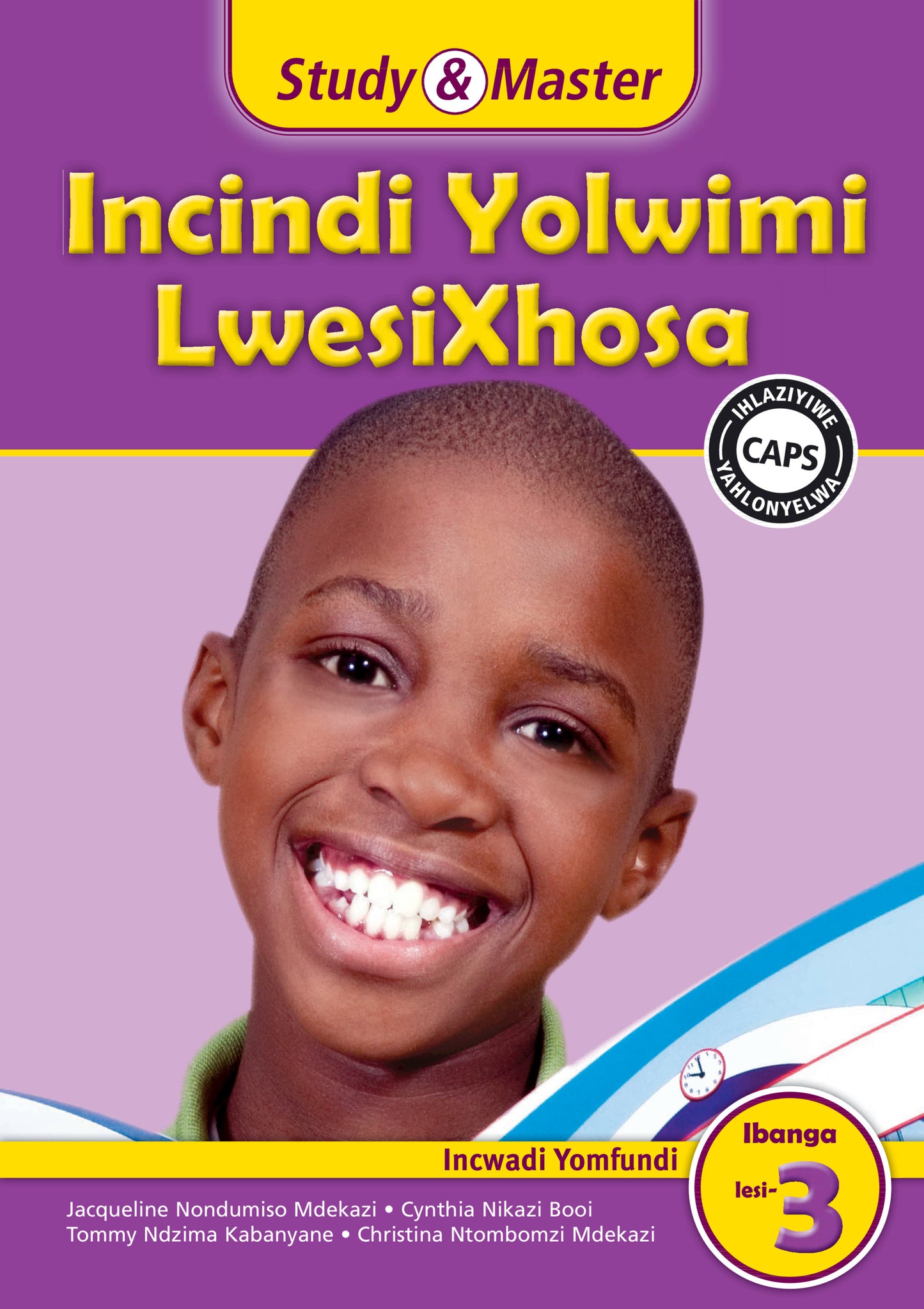 Incindi Yolwimi LwesiXhosa Incwadi Yomfundi Ibanga lesi-3 ISBN/SKU:9781107619302
