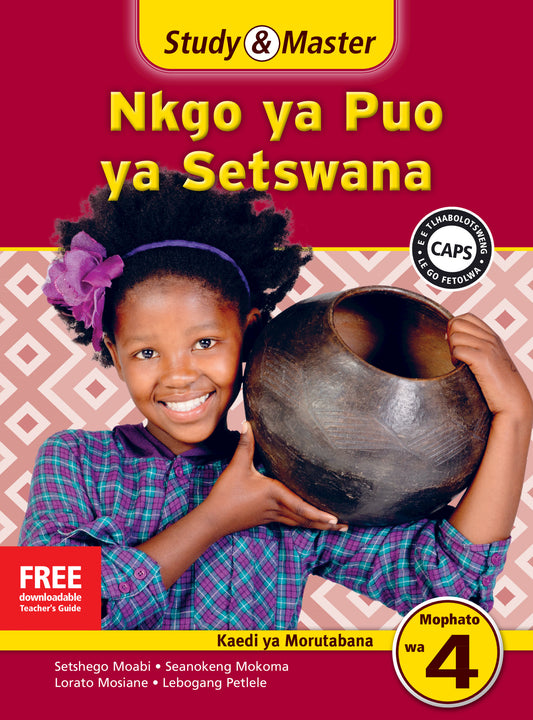 Study & Master Nkgo ya Puo ya Setswana Kaedi ya Morutabana Mophato wa 4 ISBN/SKU:9781107622104