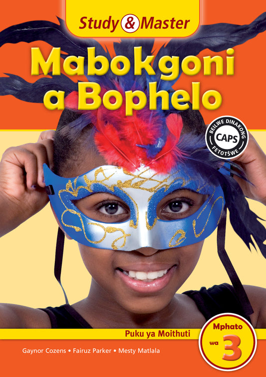 Study & Master Mabokgoni a Bophelo Puku ya Moithuti Mphato wa 3 ISBN/SKU:9781107623811