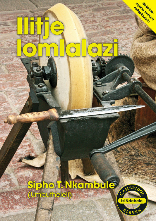 Ilitje Lomlalazi (IsiNdebele) ISBN/SKU:9781107625600