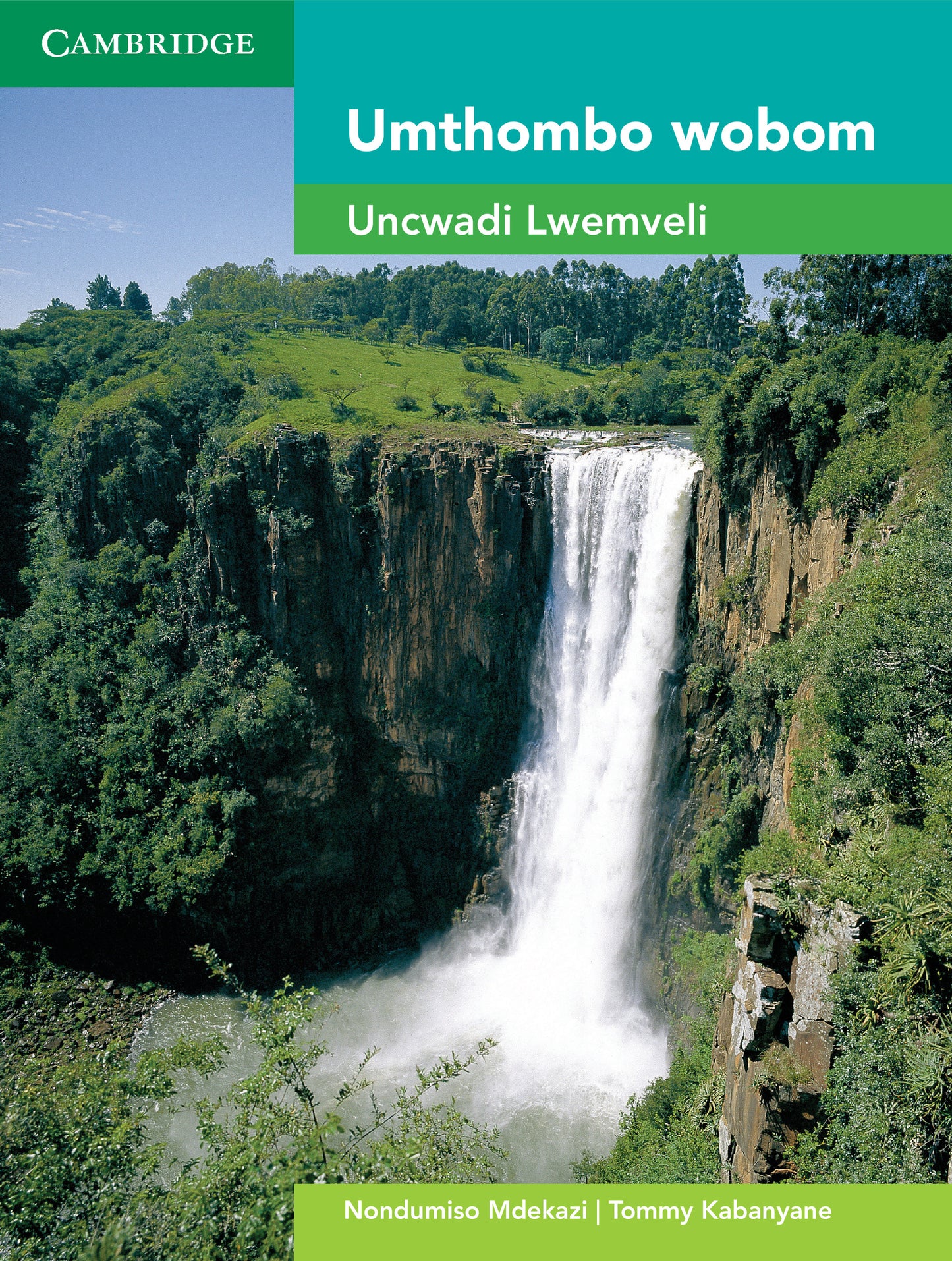 Umthombo Isixhosa (FET Lit) ISBN/SKU:9781107625716