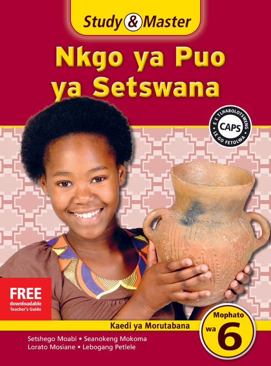 Study & Master Nkgo ya Puo ya Setswana Kaedi ya Morutabana Mophato wa 6 ISBN/SKU:9781107629882