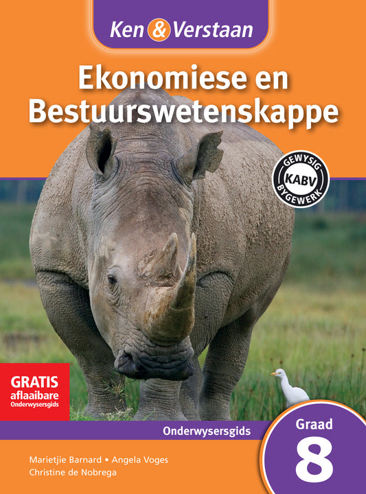 Ken & Verstaan Ekonomiese en Bestuurswetenskappe Onderwysersgids Graad 8 ISBN/SKU:9781107634541